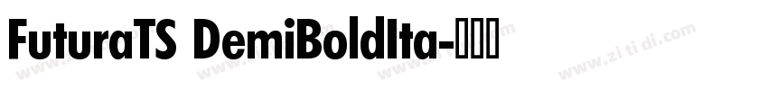 FuturaTS DemiBoldIta字体转换